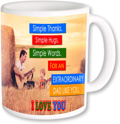 

PhotogiftsIndia I Love You Dad 01 Ceramic Mug(325 ml), Multicolor