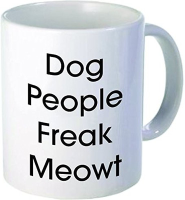 

Rikki Knight Knight Dog People Freak Meowt Funny Quotes Design Ceramic Coffee Cups, 11 oz., White Ceramic Mug(60 ml), Multicolor