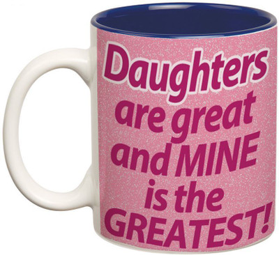 

Prithish Daughters are Great & mine is the Greatest Double Color Ceramic Mug(330 ml), Multicolor