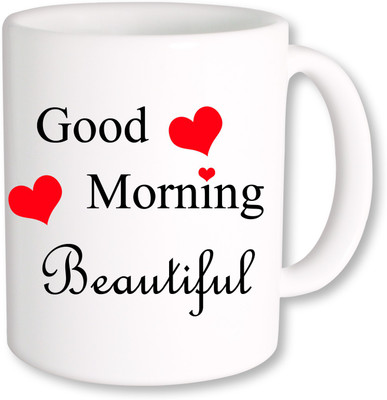 

PhotogiftsIndia Good Morning Beautiful 004 Ceramic Mug(325 ml), Multicolor