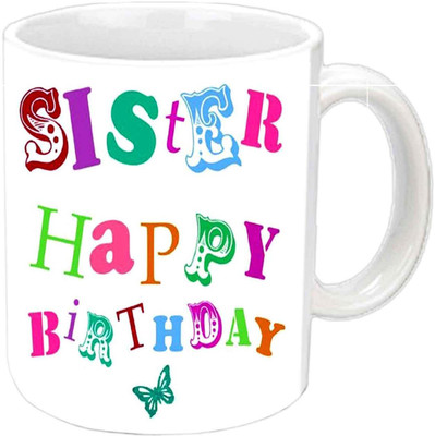 

Raj Laxmi butterfly sister love white Ceramic Mug(350 ml)