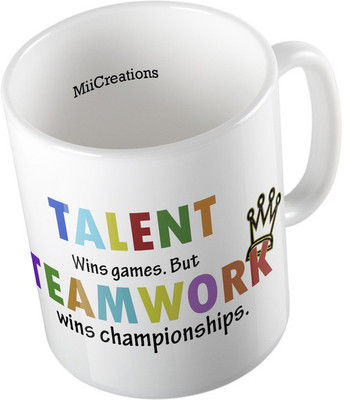 

MiiCreations Printed Talent Wins Games. But Teamwork Wins Championships Ceramic Mug(325 ml), Multicolor