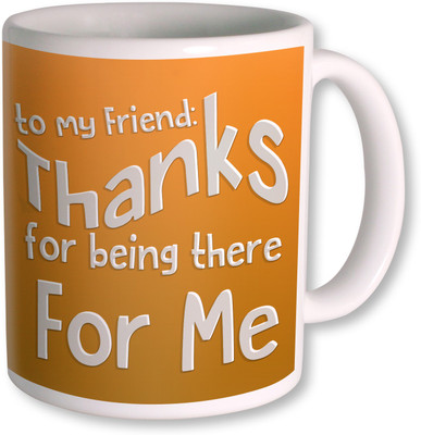 

PhotogiftsIndia To My friend Coffee Ceramic Mug(350 ml), Multicolor