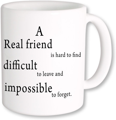 

PhotogiftsIndia A Real Friend 02 Ceramic Mug(325 ml)