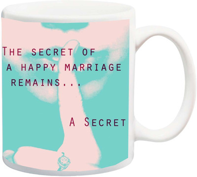 

ME&YOU Gift for Husband/Wife/Mom/Dad/Couples/Lover;The secret of a happy marriage remains,printed Ceramic Mug(325 ml), Multicolor