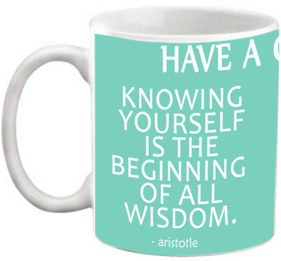 

EFW Have A Good Day Inspirational Quotes Knowing Yourself Is The Beginning Of All Wisdom' (Efwmu0100084) Coffee Ceramic Mug(325 ml)