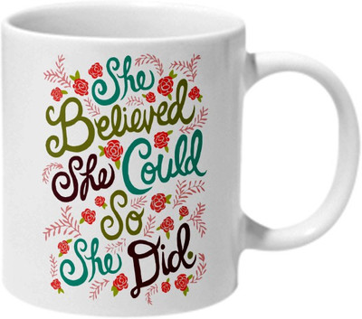 

Mooch Wale She Believed She Could So She Did Ceramic Mug(325 ml), Multicolor