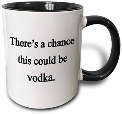 

3dRose There'S A Chance This Could Be Vodka Two Tone Black, 11 oz, Black/White Ceramic Mug(60 ml), Multicolor