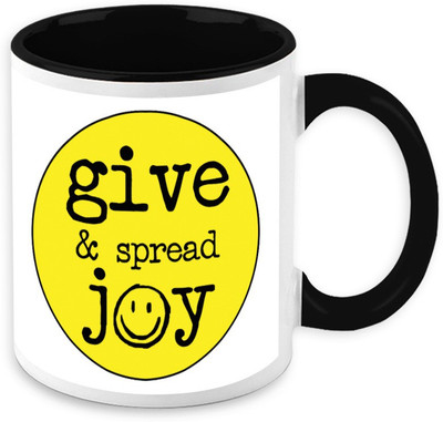 

Homesogood Give And Spread Joy Ceramic Mug(325 ml)