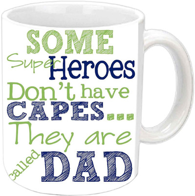 

Raj Laxmi My Dad Is MY Superhero White Ceramic Mug(350 ml)