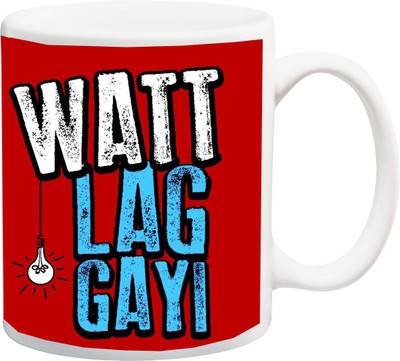 

ME&YOU Funny Watt Lag Gayi Printed Ceramic Mug(325 ml), Multicolor