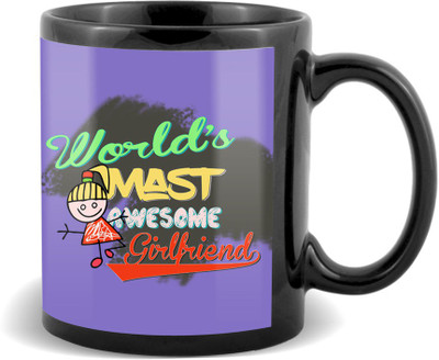 

SKY TRENDS World's Mast Awesome Girlfriend With Best Gifts For Birthday And Anniversary Black Coffee Ceramic Mug(320 ml)