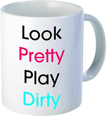

Rikki Knight Knight Look Pretty Play Dirty Funny Quotes Design Ceramic Coffee Cups, 11 oz, White Ceramic Mug(60 ml), Multicolor