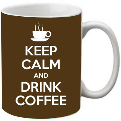 

Maison N Mode Keep Calm And Drink Coffee Brown Coffee Ceramic Mug(330 ml), Multicolor