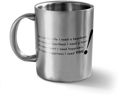 

Hot Muggs To Live This Life I Need a Heartbeat - Message Stainless Steel Mug(350 ml), Silver
