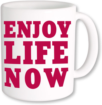 

PhotogiftsIndia Enjoy Life Now_01 Ceramic Mug(325 ml), Multicolor