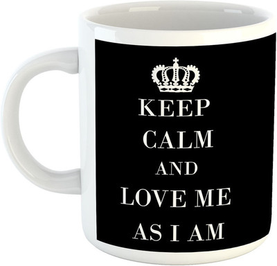 

Deeher Gifts Keep calm and love me as iam Ceramic Mug(330 ml), Black;white