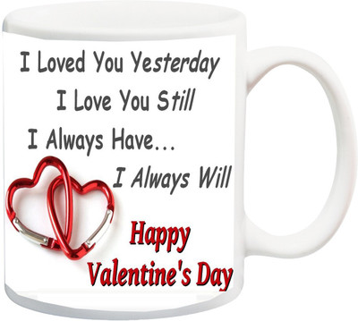 

ME&YOU Happy Kiss Day;I Always will happy valentine's day printed Ceramic Mug(325 ml), Multicolor
