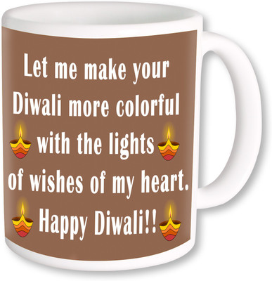 

PhotogiftsIndia Happy Diwali And Deepawali 005 Ceramic Mug(325 ml)