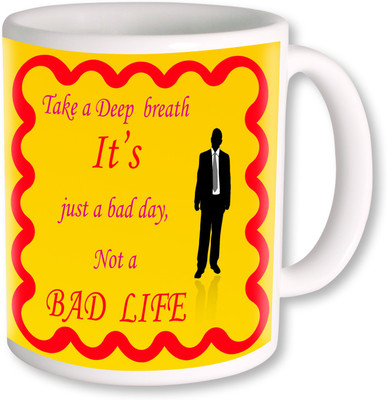 

PhotogiftsIndia motivational quote 16 Ceramic Mug(325 ml), Multicolor