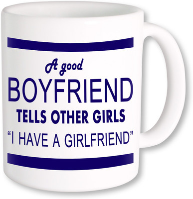 

PhotogiftsIndia A Good Boyfriend 05 Ceramic Mug(325 ml)