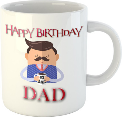 

HuppmeGift Happy Birthday Dad White Ceramic Mug(350 ml)