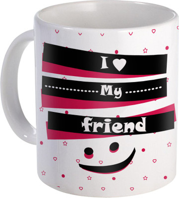 SKY TRENDS I Love My Friend For Special Gift To Propose Day And VAlentine Day Design (52) Ceramic Mug(320 ml), White