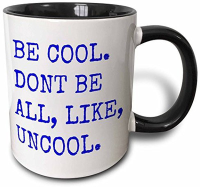 

3dRose Be Cool Dont Be All Like Uncool Two Tone Black, 11 oz, Black/White Ceramic Mug(60 ml), Multicolor