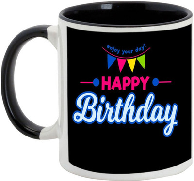 

AllUPrints Enjoy Your Day Happy Birthday Ceramic Mug(325 ml), Black