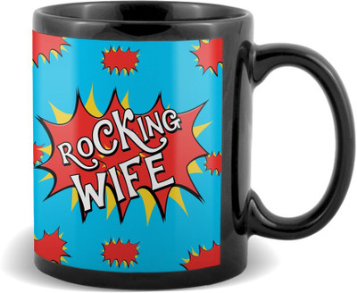 

SKY TRENDS Rocking Wife Black coffee Ceramic Mug(320 ml)