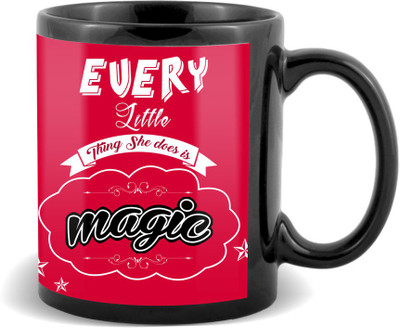 

SKY TRENDS Every Little Thing She Dose Is Magic With Stylish Gifts For Birthday And Anniversary Black Coffee Ceramic Mug(320 ml)