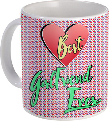 

SKY TRENDS Best GirlFriend Ever Ceramic Gift For Valentine DAy Design (67) Ceramic Mug(320 ml), White