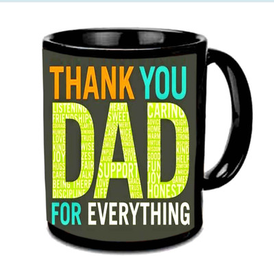 

Raj Laxmi Thank Dad For Everything Multicolor Ceramic Mug(350 ml), Black