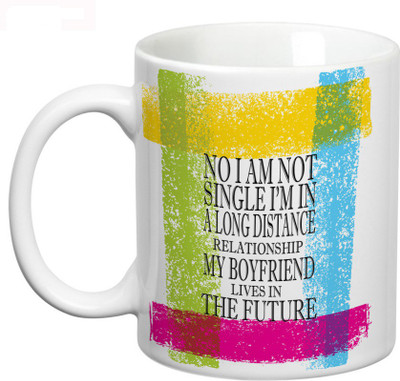 

Prithish No I am not Single Ceramic Mug(330 ml), Multicolor