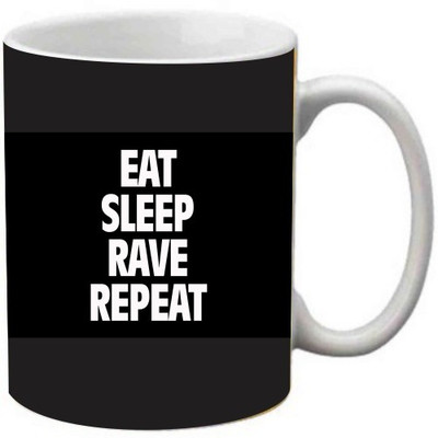 

Maison N Mode Eat Sleep Rave Repeat Coffee Ceramic Mug(330 ml), Multicolor