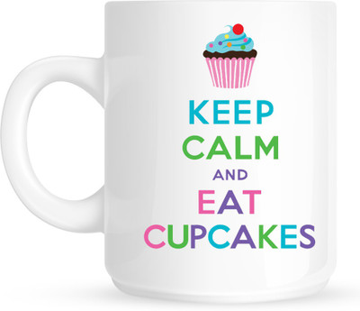 

HuppmeGift Keep Calm And Eat Cupcakes White Ceramic Mug(350 ml)