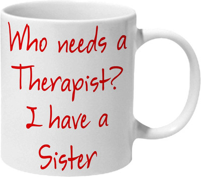 

Mooch Wale I Have A Sister Ceramic Mug(325 ml), Multicolor