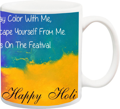 

ME&YOU Gift for Holi;Be Prepare for play color with Me, Happy holee printed Ceramic Mug(325 ml), Multicolor