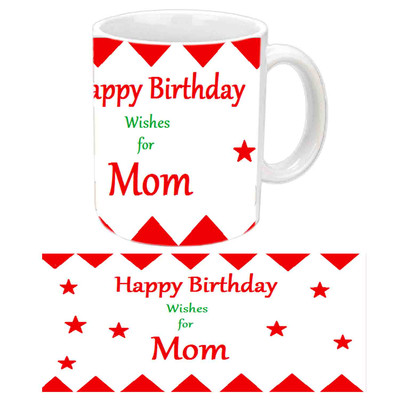 

Raj Laxmi B'day Wishes For Mom White Ceramic Mug(3.5 ml)