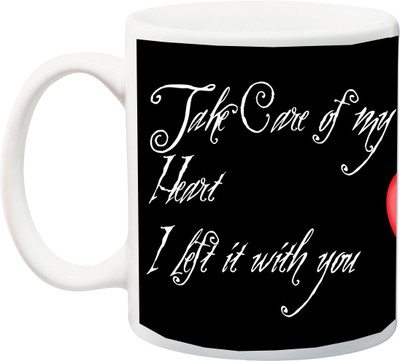

ME&YOU Valentines Gift ; Take Care Of My Heart I Left It With You Ceramic Mug(325 ml), Multicolor