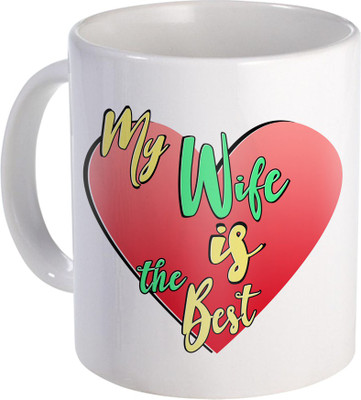 

SKY TRENDS my Wife is The Best Gift FOr VAlenine Day Design (75) Ceramic Mug(320 ml), White