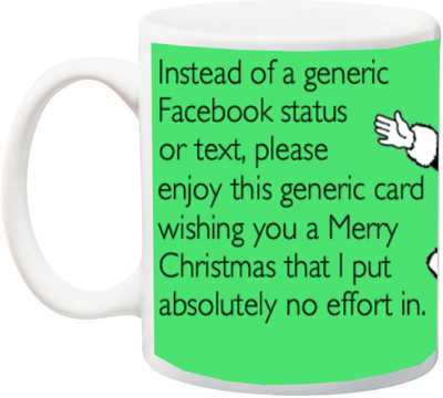 

ME&YOU Gift For family/Relative/friend;Christmas that I put absolutely no effort in.printed Ceramic Mug(325 ml), Multicolor