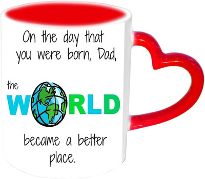 Raj Laxmi Nice Lines About Dad Red Heart Handle Ceramic Mug(350 ml)