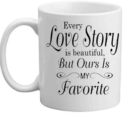 

Raj Laxmi Best Love Story Ever White Ceramic Mug(350 ml)