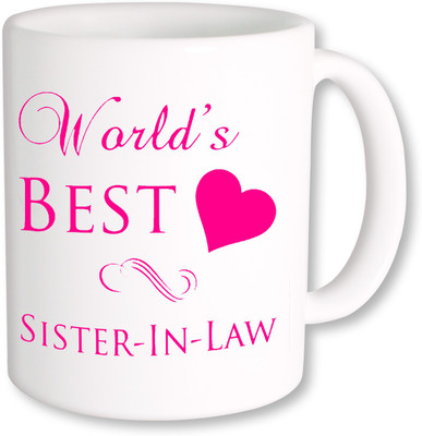 

PhotogiftsIndia world best sister in law Ceramic Mug(325 ml), Multicolor