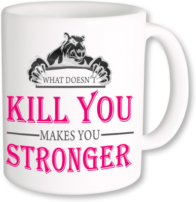 

PhotogiftsIndia Makes You Stronger Ceramic Mug(325 ml), Multicolor