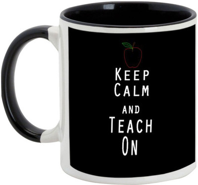 

AllUPrints Teachers Day Gifts - Keep Calm And Teach On Ceramic Mug(325 ml), Black