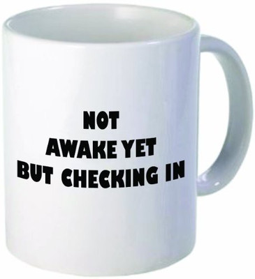

Rikki Knight LLC Knight Not Awake Yet But Checking In Funny11 oz Ceramic Coffee Cup Ceramic Mug(60 ml), Multicolor