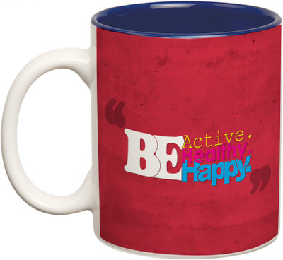

Prithish Be Active Healthy Happy Double Color Ceramic Mug(330 ml), Multicolor