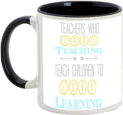 

AllUPrints Teachers Day Gifts - Teacher Who Love Teaching Ceramic Mug(325 ml), Black